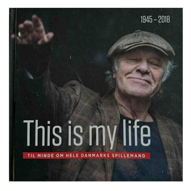 Kim Larsen This is my life